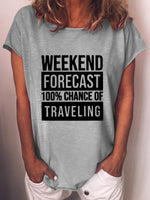 Women's Weekend Forecast Hundred 100% Chance Of Traveling T-shirt