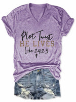 Women's Plot Twist He Lives V-Neck T-Shirt