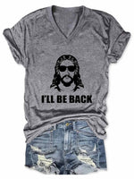 Women's Jesus I’ll Be Back V-Neck T-Shirt